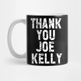 Joe Kelly 1509A Mug